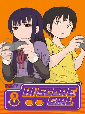 cover image of Hi Score Girl, Volume 03